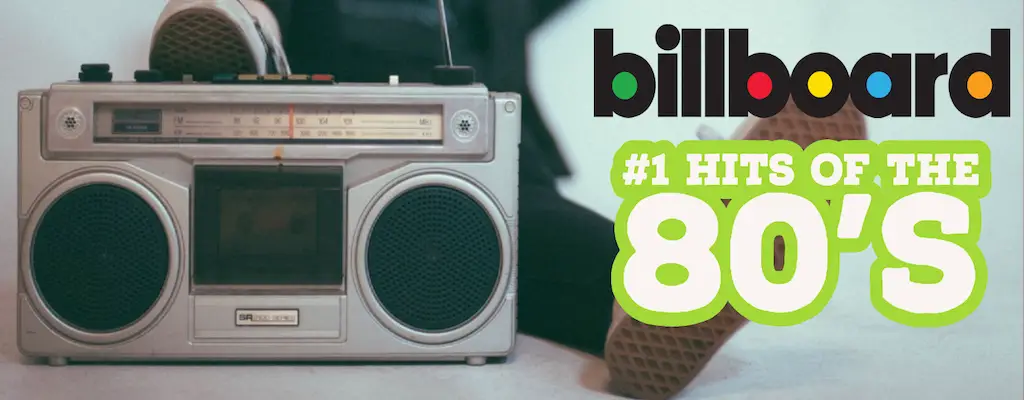 Billboard Hot 100 Number One Hits 80s